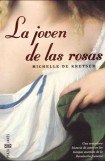 книга La Joven De Las Rosas