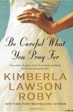книга Be Careful What You Pray For