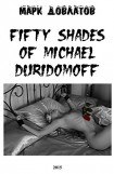 книга Fifty Shades of Michael Duridomoff