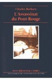 книга L'Assassinat Du Pont-Rouge