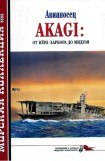 книга Авианосец AKAGI: от Пёрл-Харбора до Мидуэя