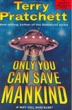 книга Only You Can Save Mankind