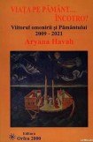 книга Жизнь на Земле... Вперед Будущее человечества и Земли в 2009-2021 годах