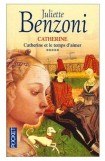 книга Catherine et le temps d'aimer