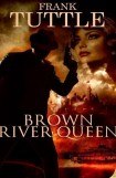 книга Brown River Queen