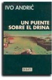 книга Un Puente Sobre El Drina