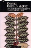 книга La Aventura De Miguel Littin Clandestino En Chile