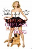 книга Chelsea Chelsea Bang Bang