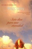 книга Siete Días Para Una Eternidad