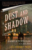 книга Dust and Shadow