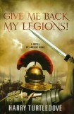 книга Give me back my Legions!
