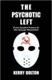 книга Левые психопаты. От якобинцев до движения «Оккупай»