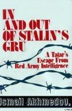 книга Служба в сталинском ГРУ И побег из него. Бегство татарина из разведки Красной армии