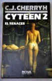 книга Cyteen 2 - El Renacer