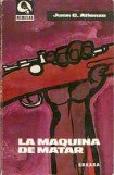 книга La Maquina De Matar