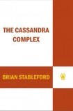 скачать книгу The Cassandra Complex книга The Cassandra Complex